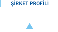 Şirket Profili